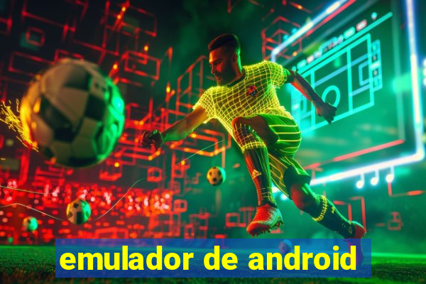 emulador de android